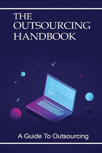 The Outsourcing Handbook