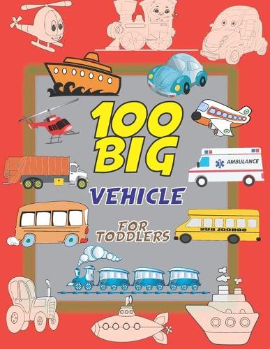 100 Big vehicle for toddlers