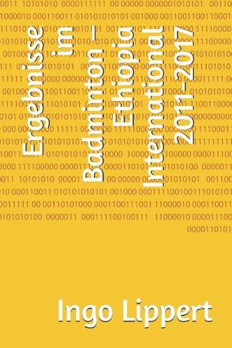 Ergebnisse im Badminton - Ethiopia International 2011-2017
