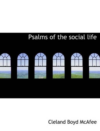 Psalms of the Social Life: (English)