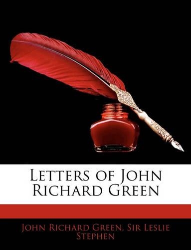 Letters of John Richard Green