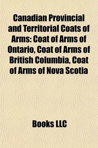 Canadian Provincial and Territorial Coats of Arms