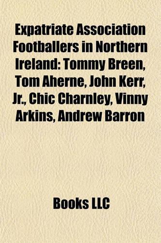 Expatriate Association Footballers in Northern Ireland