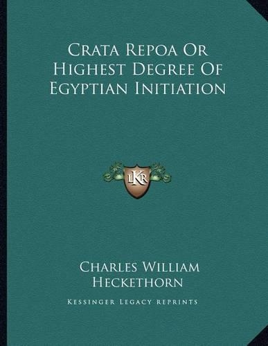 Crata Repoa Or Highest Degree Of Egyptian Initiation