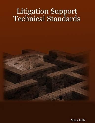 Litigation Support Technical Standards