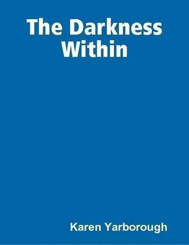 The Darkness Within