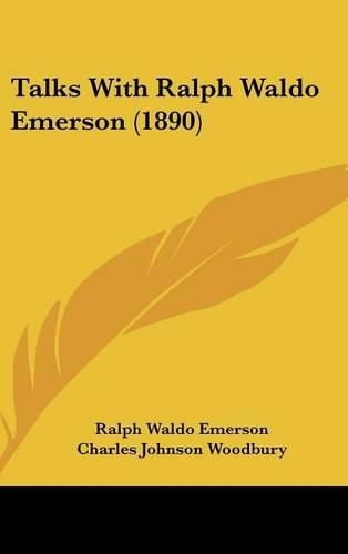 Talks With Ralph Waldo Emerson (1890)