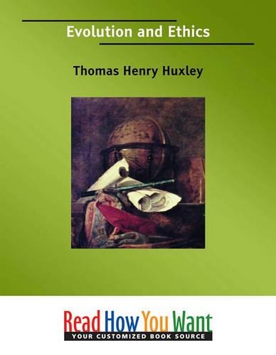 Evolution and Ethics