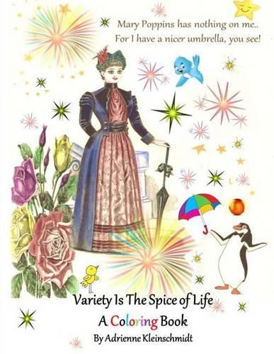Variety Is The Spice of Life A Coloring Book: (English)