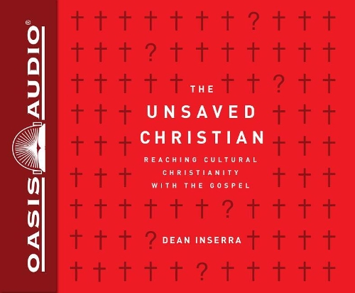 The Unsaved Christian (Library Edition)