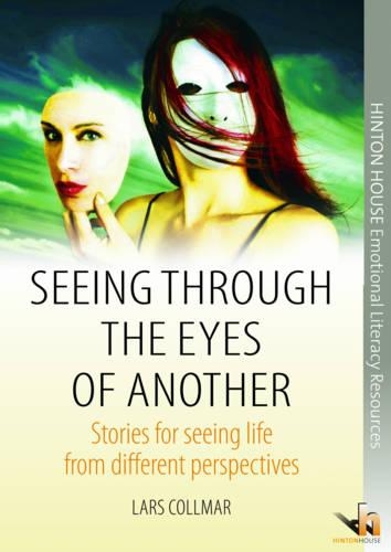 Seeing Through the Eyes of Another: Stories for Seeing Life from Different Perspectives(2 Stories for Seeing Life from Different Perspectives)