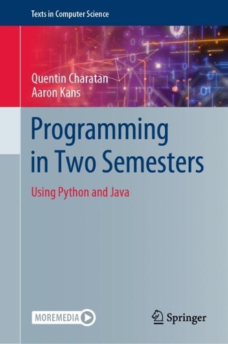 Programming in Two Semesters: Using Python and Java(Texts in Computer Science)