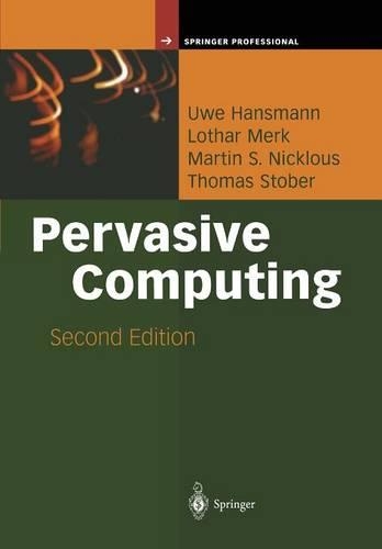 Pervasive Computing: The Mobile World(Springer Professional Computing)