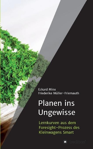 Planen ins Ungewisse: (German)