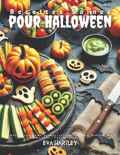 Recettes Saines pour Halloween