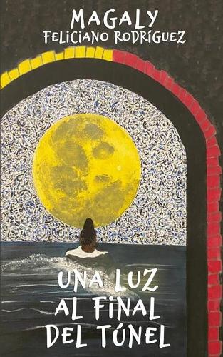 Una luz al final del túnel