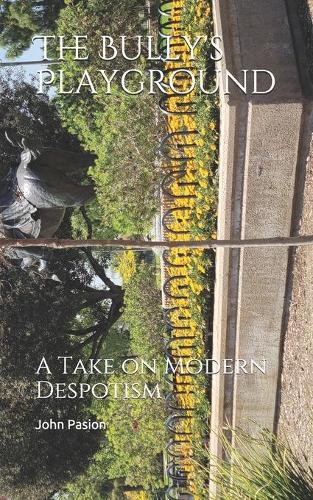 The Bully's Playground