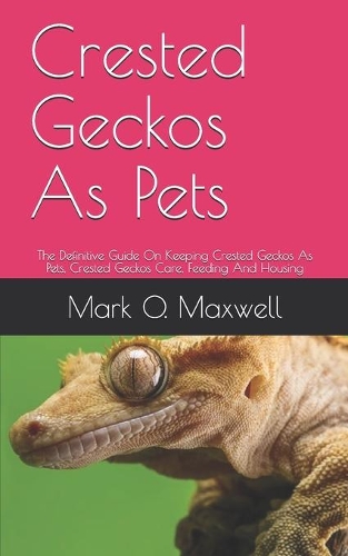 Crested Geckos As Pets