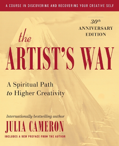 The Artist's Way: 30th Anniversary Edition(Artist's Way)