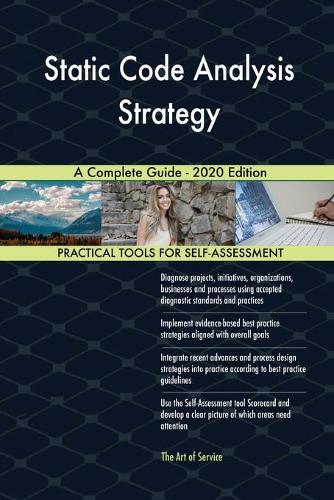 Static Code Analysis Strategy A Complete Guide - 2020 Edition