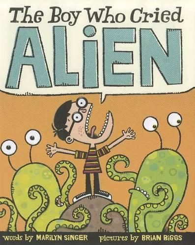 The Boy Who Cried Alien