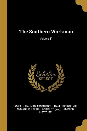 The Southern Workman; Volume 31