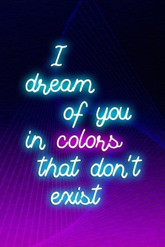 I Dream Of You In Colors That Don't Exist: Blank Lined Notebook ( Vaporwave ) Purple
