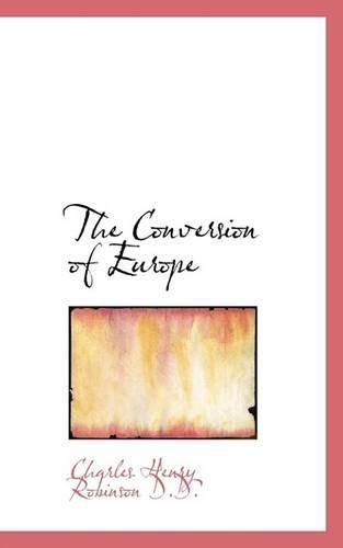 The Conversion of Europe
