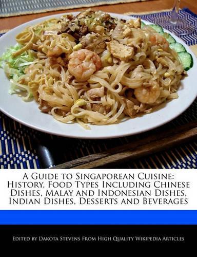 A Guide to Singaporean Cuisine