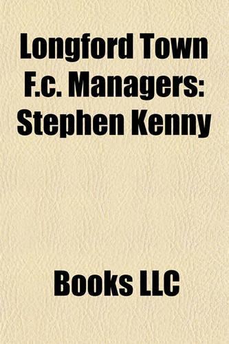 Longford Town F.C. Managers