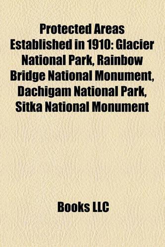 Protected Areas Established in 1910