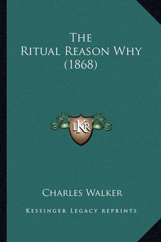 The Ritual Reason Why (1868): (English)