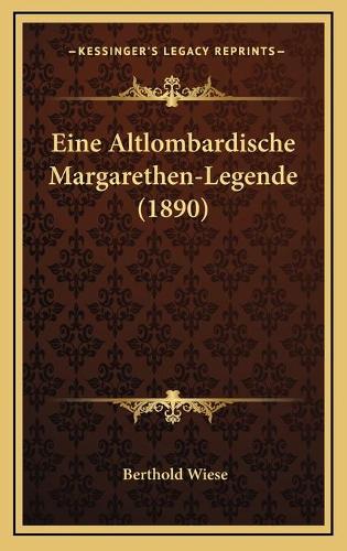 Eine Altlombardische Margarethen-Legende (1890)