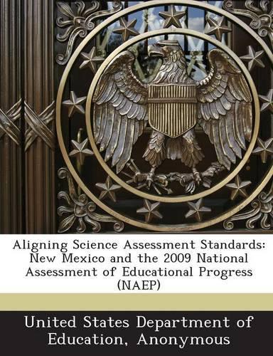 Aligning Science Assessment Standards