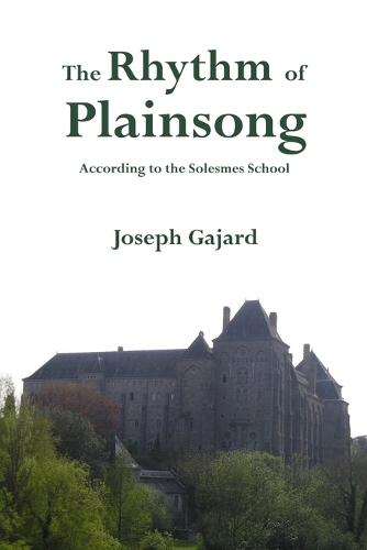 The Rhythm of Plainsong