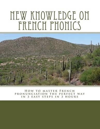 New Knowledge on French Phonics