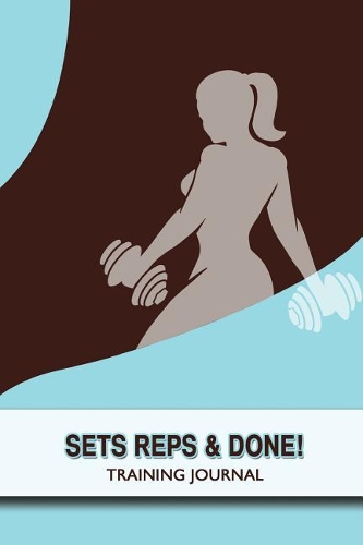 Sets, Reps & Done! - Training Journal