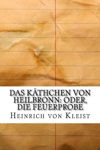 Das Käthchen von Heilbronn