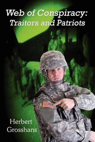 Web of Conspiracy Book 2, Traitors and Patriots: (English)