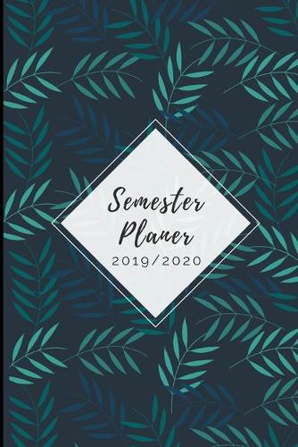 Semester Planer 2019 / 2020: A5 Coole Geschenkidee LINIERT zum Studium - Notizbuch für Studenten - Studienbeginn - Erstes Semester - Pruefung - Geburtstag - Terminkalender