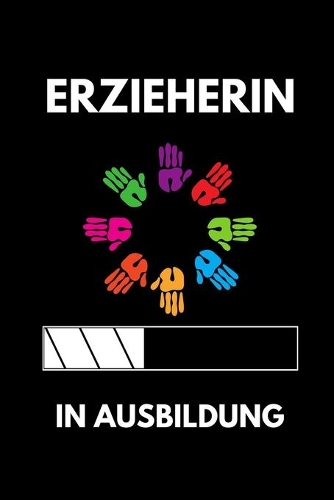 Erzieherin in Ausbildung: A5 Notizbuch PUNKTIERT Geschenk zur Ausbildung - für Sohn Tochter Neffe Nichte Freund Freundin - für Auszubildende Azubi Azubine - Lustiger Spruch