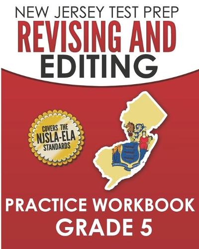 NEW JERSEY TEST PREP Revising and Editing Practice Workbook Grade 5