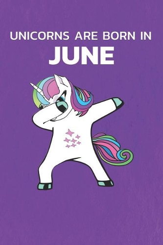 Unicorns Are Born in June: Notebook Journal Diary 110 Lined Page