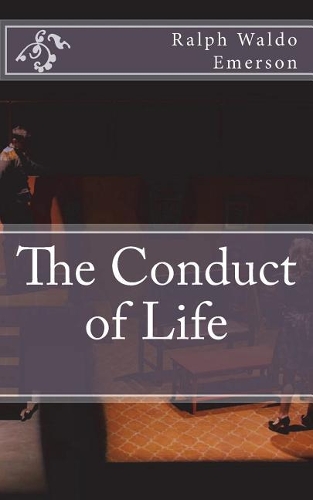 The Conduct of Life