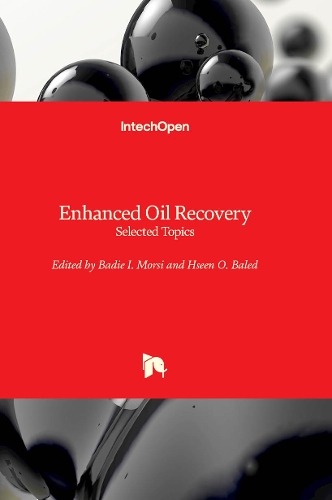 Enhanced Oil Recovery: Selected Topics