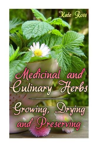 Medicinal and Culinary Herbs