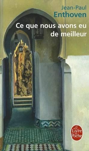 CE Que Nous Avons De Meilleur