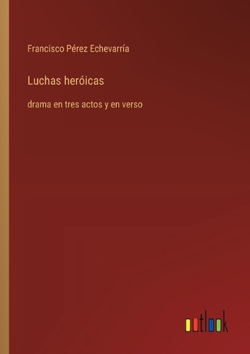 Luchas heróicas