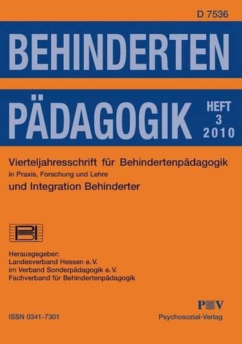 Behindertenpädagogik - Vierteljahresschrift für Behindertenpädagogik und Integration Behinderter in Praxis, Forschung und Lehre: (German)