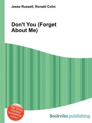 Don't You (Forget about Me)